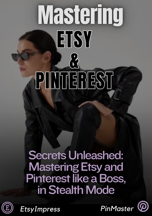 FREE - Mastering Etsy and Pinterest 57 Page Ebook Dominate Traffic Digital Marketing for Beginners